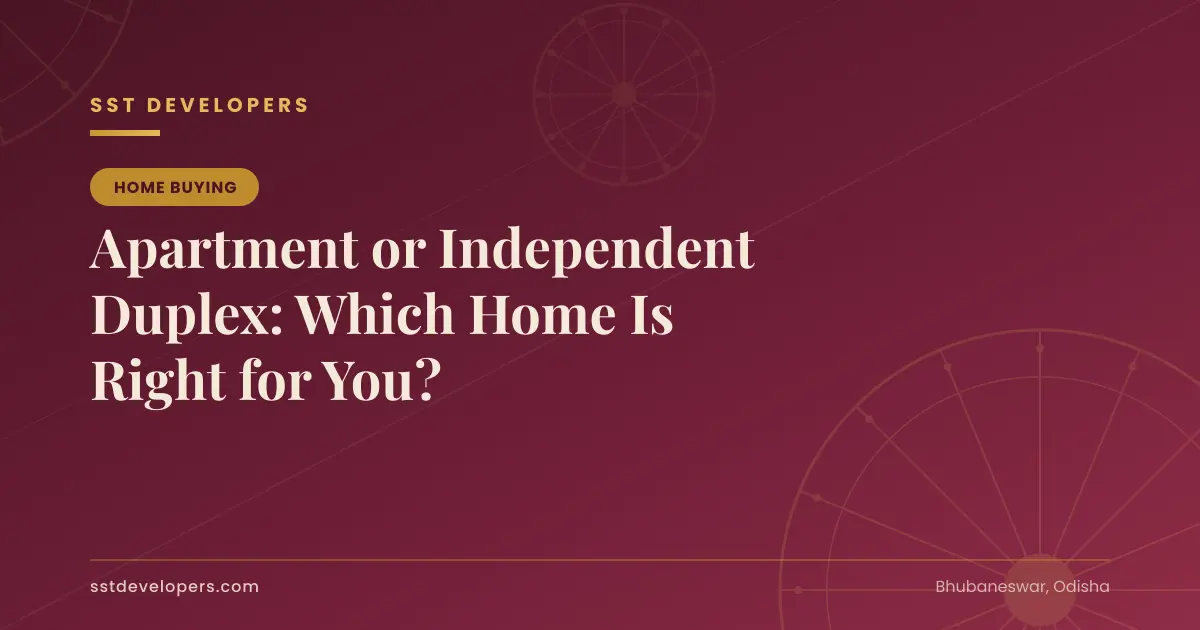 Apartment vs Independent Home in Bhubaneswar